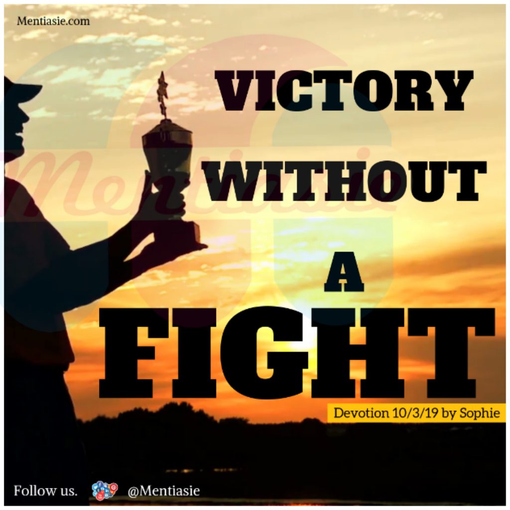 VICTORY WITHOUT A FIGHT.
