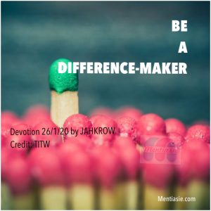 BE A DIFFERENCE-MAKER
