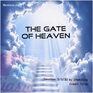 THE GATE OF HEAVEN